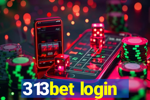 313bet login